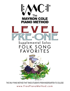 Paperback Pre-Level 1 Folk Song Favorites: The Mayron Cole Piano Method Book