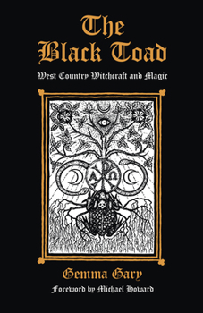 Paperback The Black Toad: West Country Witchcraft and Magic Book