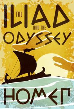 Hardcover The Iliad: And, the Odyssey Book