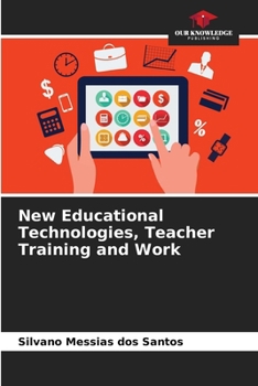Paperback New Educational Technologies, Teacher Training and Work Book