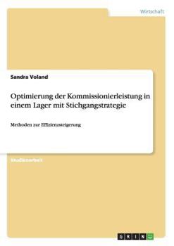 Paperback Optimierung der Kommissionierleistung in einem Lager mit Stichgangstrategie: Methoden zur Effizienzsteigerung [German] Book