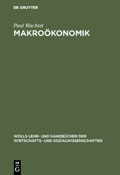 Hardcover Makroökonomik: Von Der Theorie Zur PRAXIS [German] Book