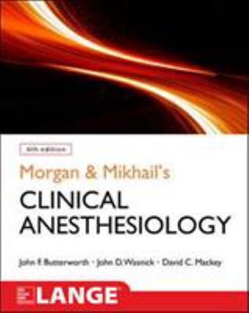 Paperback Morgan and Mikhail's Clinical Anesthesiology, 6th Edition Book