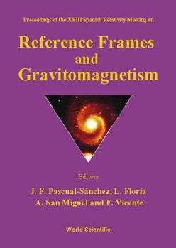 Hardcover Reference Frames & Gravitomagnetism Book