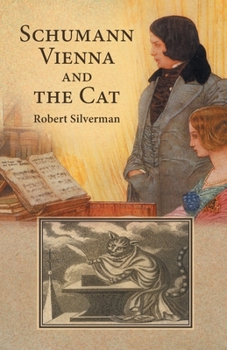 Paperback Schumann, Vienna and the Cat Book