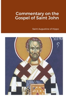 Paperback Commentary on the Gospel of Saint John Book