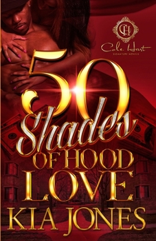 Paperback Fifty Shades Of Hood Love Book