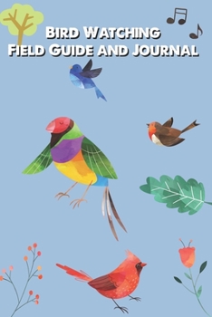 Paperback Bird Watching for Adults - Bird Watching Journal and Log Book: - Birding Journal to Record Bird Sightings and List Species - 100 pages - Gift for Bird Book