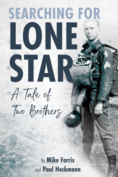 Paperback Searching for Lone Star: A Tale of Two Brothers Book