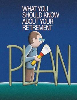Paperback What You Should Know About Your Retirement Plan Book