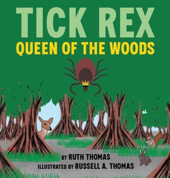Hardcover Tick Rex: Queen of the Woods Book
