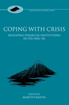Hardcover Coping with Crisis: International Financial Institutions in the Interwar Period Book