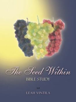 Paperback The Seed Within: Bible Study Book