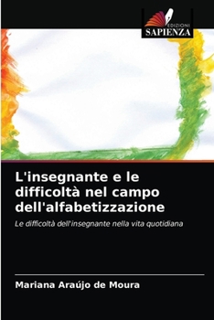 Paperback L'insegnante e le difficoltà nel campo dell'alfabetizzazione [Italian] Book