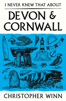 Hardcover I Never Knew That About Devon and Cornwall Book