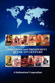 Paperback FREEDOM AND PROSPERITY IN THE 21st CENTURY: A Multinational Compendium Book