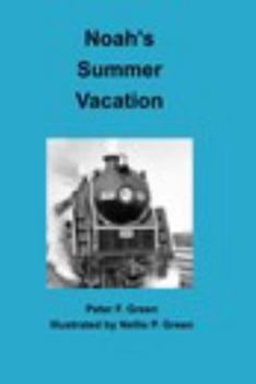 Paperback Noah's Summer Vacation Book
