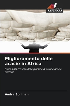 Miglioramento delle acacie in Africa (Italian Edition)