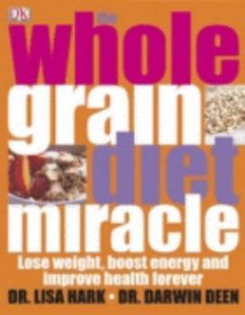Paperback Wholegrain Diet Miracle (Dk Diet) Book