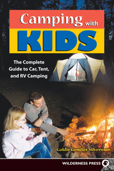 Hardcover Camping with Kids: Complete Guide to Car Tent and RV Camping Book