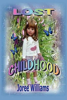 Paperback Lost Childhood Book