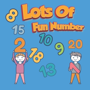 Paperback Lots of Fun Number: Tracing and Learning 1 to 20! Book