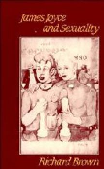 Hardcover James Joyce and Sexuality Book