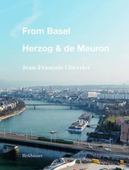 Hardcover From Basel - Herzog & de Meuron Book