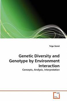 Paperback Genetic Diversity and Genotype by Environment Interaction Book