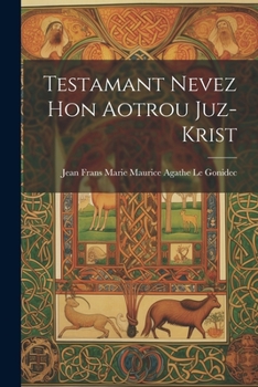 Paperback Testamant nevez hon Aotrou Juz-Krist [Breton] Book
