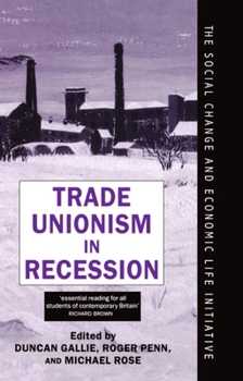 Hardcover Trade Unionism in Recession Book