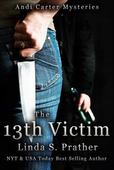 Paperback The 13th Victim: Andi Carter Mysteries Book