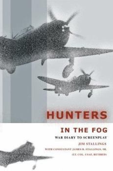 Paperback Hunters In The Fog: War Diary to Screenplay Book