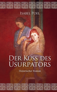 Paperback Der Kuss des Usurpators [German] Book
