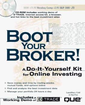 Paperback Boot Your Broker [With Contains a Demo of E*trade, EarthLink Access...] Book