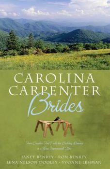 Paperback Carolina Carpenter Brides: Four Couples Find Tools for Building Romance in a Home Improvement Store Book