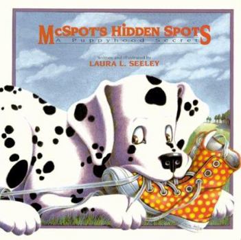 Hardcover McSpot's Hidden Spots: A Puppyhood Secret Book