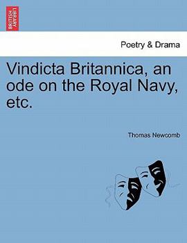 Paperback Vindicta Britannica, an Ode on the Royal Navy, Etc. Book