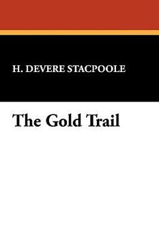 Paperback The Gold Trail Book