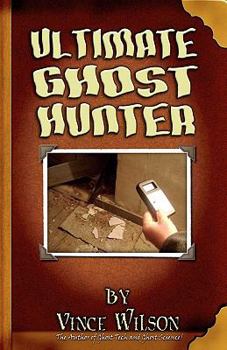 Paperback Ultimate Ghost Hunter: The Handbook for the Amateur Parapsychologist Book