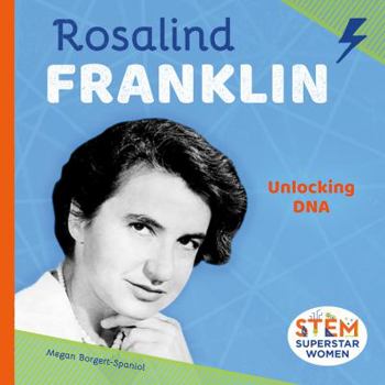 Library Binding Rosalind Franklin: Unlocking DNA: Unlocking DNA Book