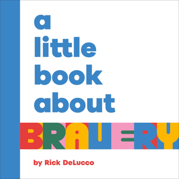 Board book A Little Book about Bravery Book