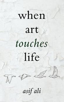 Paperback When Art Touches Life Book