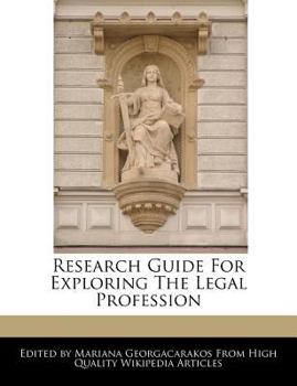 Paperback Research Guide for Exploring the Legal Profession Book