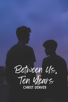 Paperback Between Us, Ten Years Book