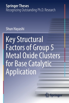 Paperback Key Structural Factors of Group 5 Metal Oxide Clusters for Base Catalytic Application Book