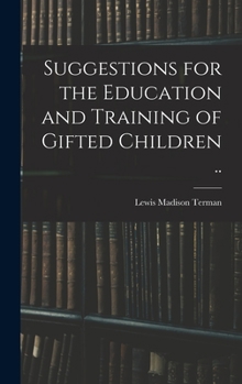 Hardcover Suggestions for the Education and Training of Gifted Children .. Book