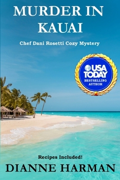 Paperback Murder in Kauai: Chef Dani Rosetti Cozy Mysteries Book