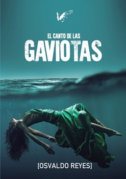 Paperback El canto de las gaviotas [Spanish] Book