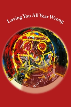 Paperback Loving You All Year Wrong Book